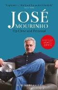 Jose Mourinho Up Close & Personal