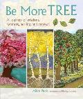 Be More Tree a Journey of Wisdom Symbols Healing & Renewal