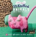 35 Knitted Animals & Other Creatures 35 Unique & Quirky Patterns to Create