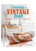 Creating the Vintage Look 35 Ways to Upcycle for a Stylish Home