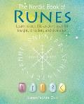 Nordic Book of Runes Learn to Use This Ancient Code for Insight Direction & Divination