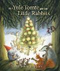 The Yule Tomte and the Little Rabbits: A Christmas Story for Advent