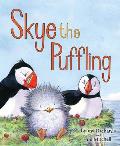 Skye the Puffling: A Baby Puffin's Adventure
