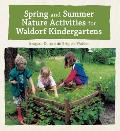 Spring and Summer Nature Activities for Waldorf Kindergartens
