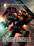 Blood Angels: Warhammer 40000: Codex Adeptus Astartes: GW 60 03 01 01 025