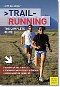 Trail Running The Complete Guide to Train Running