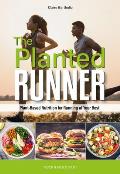 Planted Runner Plant Based Nutrition for Running at Your Best