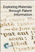 Exploring Materials Through Patent Information