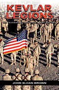 Kevlar Legions: The Transformation of the U.S. Army, 1989-2005
