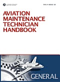 Aviation Maintenance Technician Handbook: General (2008 Revision, Incorporating 2011 Addendum)