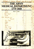 The Army Medical Department, 1775-1818