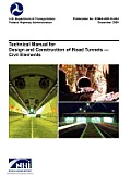 Technical Manual for Design and Construction of Road Tunnels - Civil Elements (FHWA-NHI-10-034)