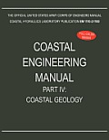 Coastal Engineering Manual Part IV: Coastal Geology (EM 1110-2-1100)