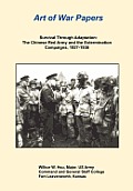 Survival Through Adaptation: The Chinese Red Army and the Extermination Campaigns, 1927-1936