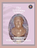 The Friedman Legacy: A Tribute to William and Elizabeth Friedman