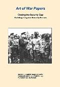 Closing the Security Gap: Building Irregular Security Forces (Art of War Papers series)