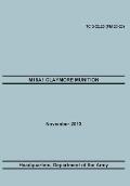 M18a1 Claymore Muniton: The Official U.S. Army Training Manual. Training Circular Tc 3-22.23 (FM 23-23). 15 November 2013