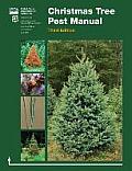Christmas Tree Pest Manual (Third Edition)