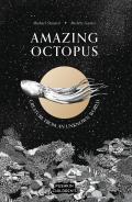 Amazing Octopus: Creature from an Unknown World
