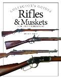 Rifles & Muskets From 1750 to the Present Day