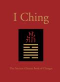 I Ching The Ancient Chinese Book of Changes