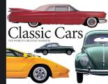 Classic Cars The Worlds Greatest Marques