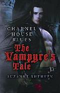 Charnel House Blues The Vampyres Tale