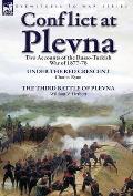Conflict at Plevna: Two Accounts of the Russo-Turkish War of 1877-78