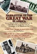 Narratives of the Great War in Africa: Personal Experiences of Two Soldiers in the East African & South West African Campaigns of the First World War