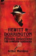 Hewitt & Dorrington Private Detectives: the Complete Casebooks