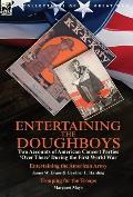 Entertaining the Doughboys: Two Accounts of American Concert Parties 'Over There' During the First World War-Entertaining the American Army by Jam