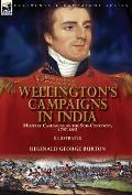Wellington's Campaigns in India: Military Campaigns on the Sub-Continent, 1797-1805