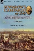 Suwarow's Campaign of 1799: Russia's Victory Over France in Italy & Switzerland During the War of the Second Coalition