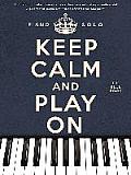 Keep Calm and Play on - The Blue Book: Piano Solo