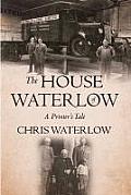 The House of Waterlow