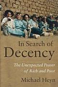 In Search of Decency: The Unexpected Power of Rich and Poor
