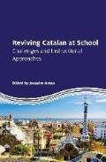 Reviving Catalan at School: Challenges and Instructional Approaches