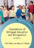 Foundations of Bilingual Education & Bilingualism 6th Edition