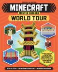 Minecraft Master Builder World Tour A Step by Step Guide to Creating Masterpieces Inspired by Buildings from Around the World