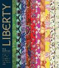 Liberty The History Treasures from the Archives of the Luxury Department Store