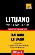 Vocabolario Italiano-Lituano per studio autodidattico - 9000 parole