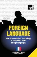 Foreign language - How to use modern technology to effectively learn foreign languages: Special edition - French