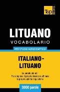 Vocabolario Italiano-Lituano per studio autodidattico - 3000 parole