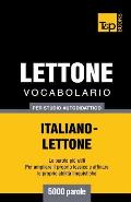 Vocabolario Italiano-Lettone per studio autodidattico - 5000 parole
