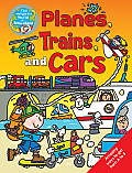 Planes Trains & Cars