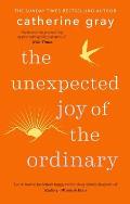 Unexpected Joy of the Ordinary