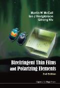Birefringent Thin Films (2nd Ed)