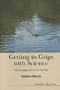 Getting to Grips with Science: A Fresh Approach for the Curious