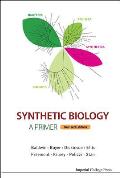 Synthetic Biology - A Primer: Revised Edition