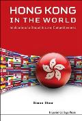 Hong Kong in the World: Implications to Geopolitics and Competitiveness